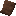 Brown Plastic