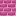Pink Bricks